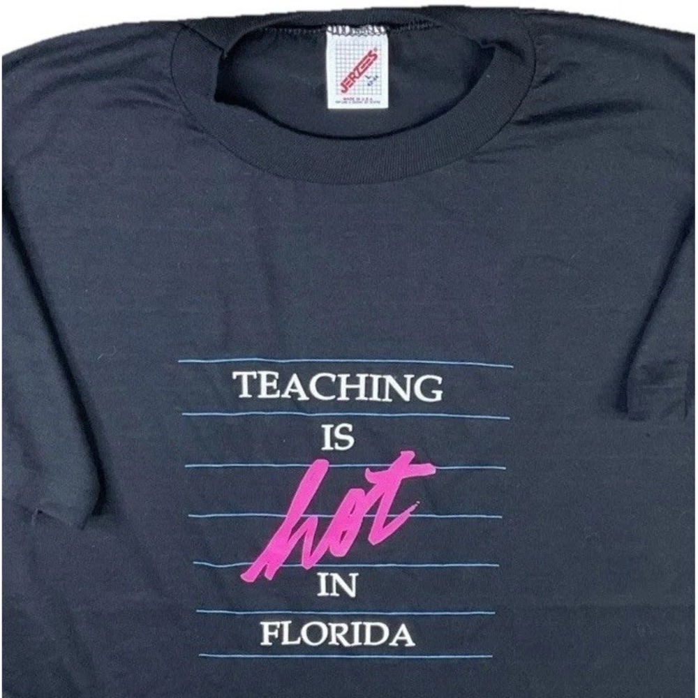 Jerzees Graphic T-Shirt Mens L Teaching Is Hot In Florida‎ 90s USA Made Vintage